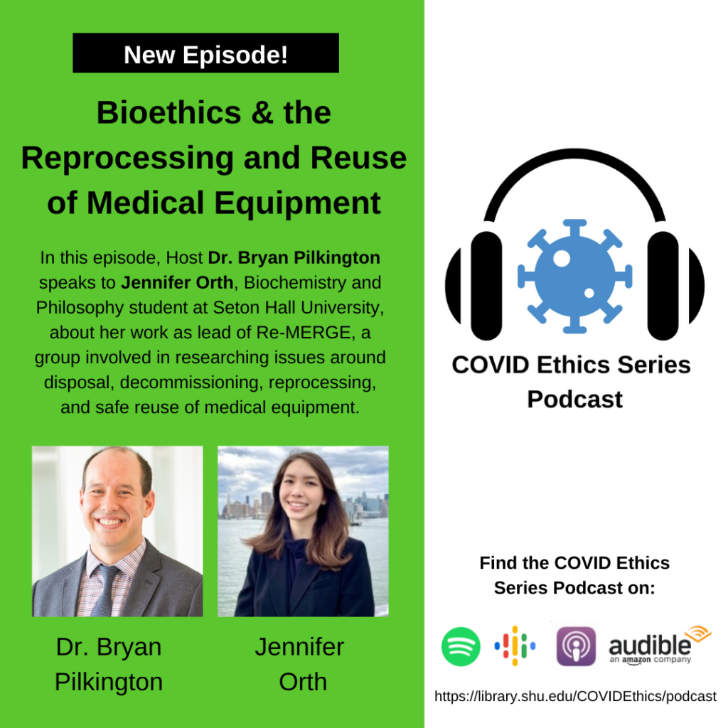 Podcast on medical equipment and ethics